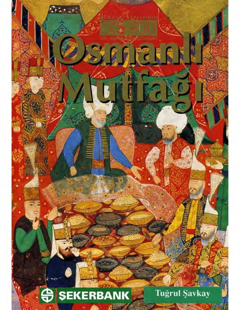 Osmanlı Mutfağı - Tuğrul Şavkay